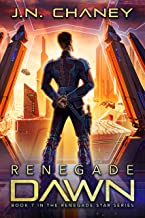 Book Cover Renegade Dawn: An Intergalactic Space Opera Adventure (Renegade Star Book 7)