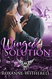 WInged Solution: Paranormal Dating Agency (Heads N' Tails Series Book 1)