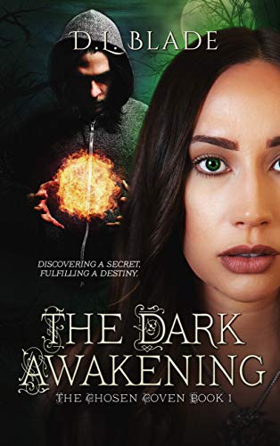 Book Cover The Dark Awakening: A Paranormal Thriller (The Chosen Coven Book 1)