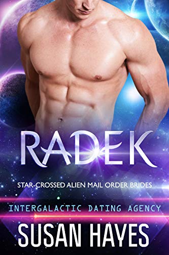 Book Cover Radek: Star-Crossed Alien Mail Order Brides (Intergalactic Dating Agency)