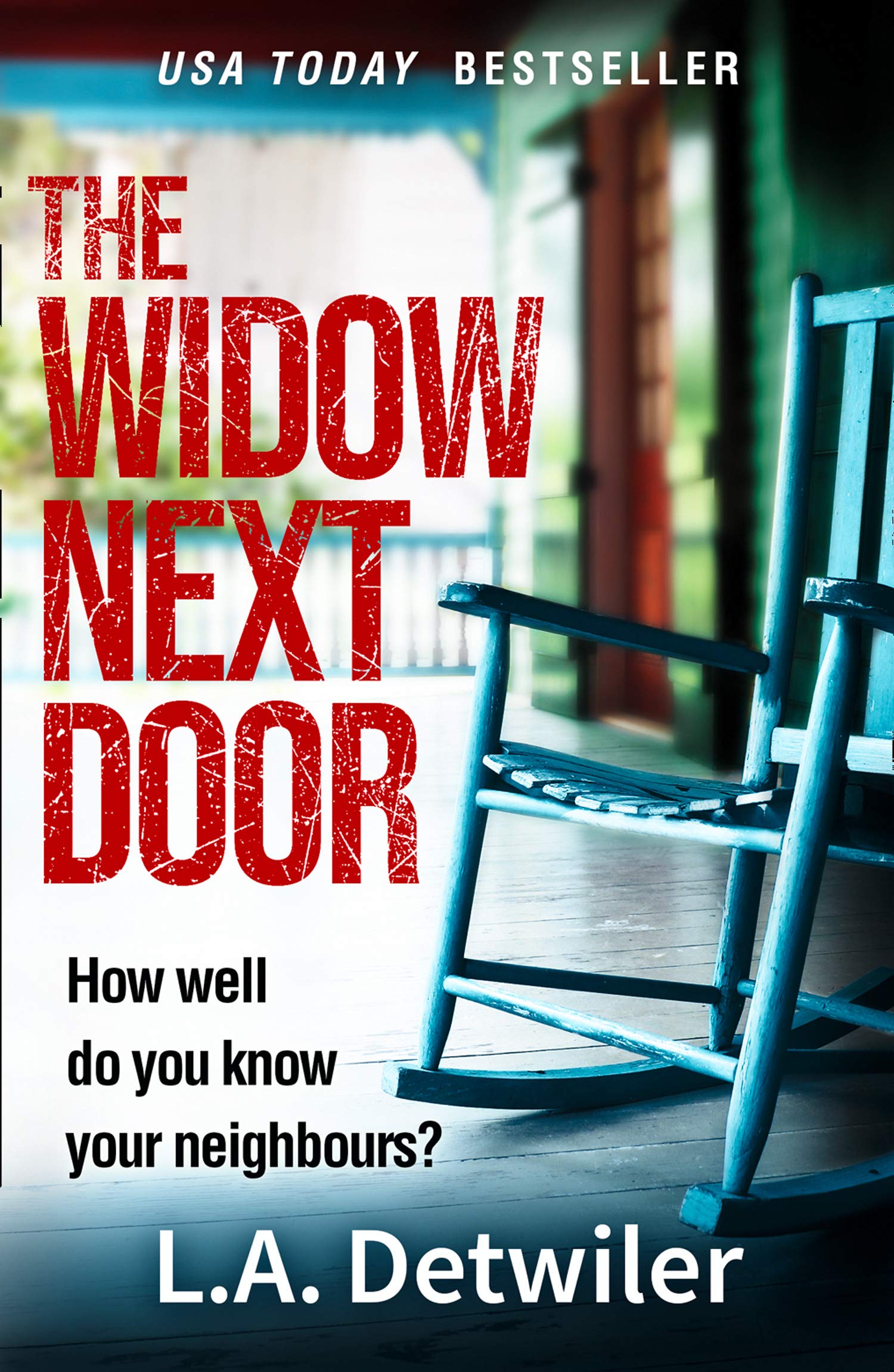 Book Cover The Widow Next Door: The most chilling of new crime thriller books from the USA Today bestseller
