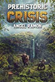 Prehistoric Crisis (Book 1 - A GameLit Dinosaur Horror/Fantasy Saga)