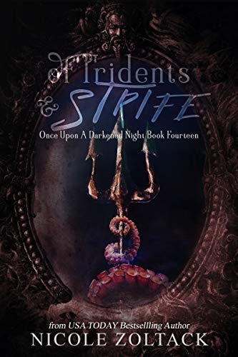 Book Cover Of Tridents and Strife (Once Upon a Darkened Night Book 14)
