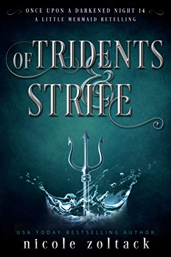 Of Tridents and Strife (Once Upon a Darkened Night Book 14)