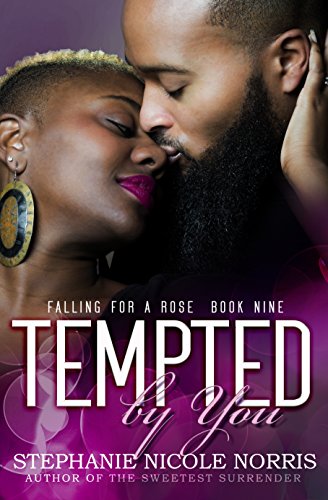 Book Cover Tempted By You (Falling For A Rose Book 9)
