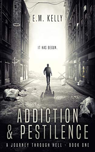 Book Cover A Journey Through Hell: Addiction & Pestilence