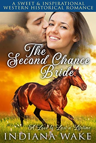 Book Cover The Second Chance Bride (A Love to Last a Lifetime Book 1)
