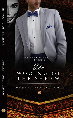 Book Cover The Wooing of the Shrew (The Thakore Royals Book 3)