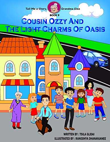 Book Cover Tell Me A Story, Grandma Glee- book 9: Cousin Ozzy And The Light Charms Of Oasis