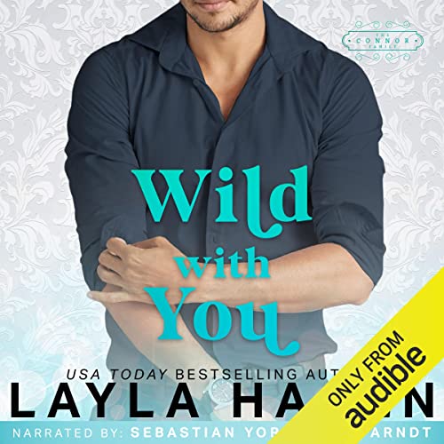 Wild with You: The Connor Family