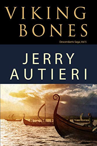 Viking Bones (Descendants Saga Book 5)
