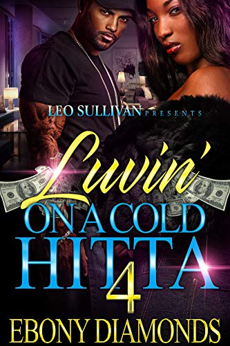 Book Cover Luvin' On A Cold Hitta 4: The Finale
