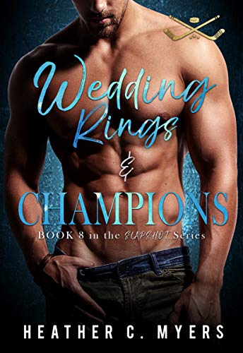 Book Cover Wedding Rings & Champions: A Slapshot Novel (Slapshot Series Book 8)
