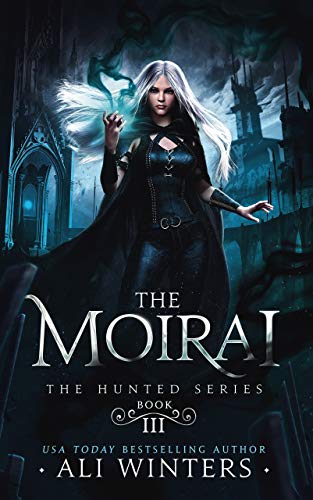 Book Cover The Moirai (The Hunted Series Book 3)