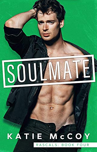 Book Cover Soulmate (Rascals Book 4)