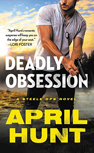 Book Cover Deadly Obsession (Steele Ops Book 1)