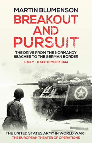 Book Cover Breakout and Pursuit: The United States Army in World War II, The European Theater of Operations