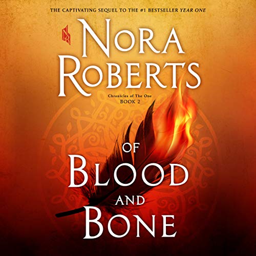 Of Blood and Bone: (Chronicles of The One, Book 2)