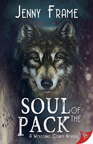 Book Cover Soul of the Pack (Wolfgang County Series)