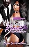 Vaughn & Kandi 2: A Second Chance At Love