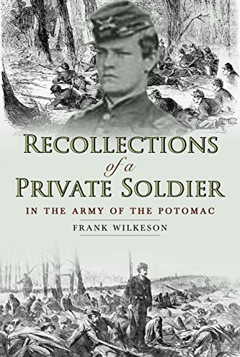 Book Cover Recollections of a Private Soldier in the Army of the Potomac