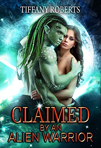Book Cover Claimed by an Alien Warrior: BBW Alien Romance