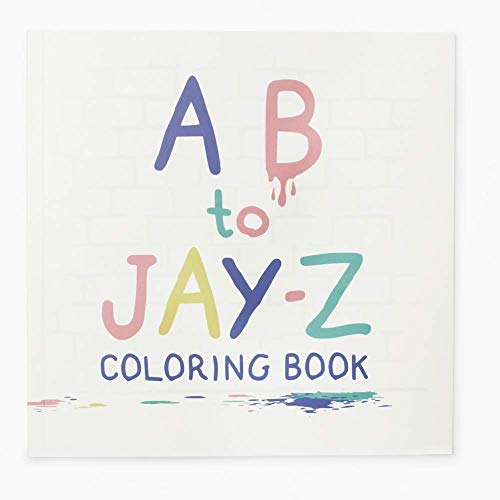 Book Cover A B to Jay-Z Rapper Coloring Book for Kids – ABC Alphabet Learning Inspired by Hip-Hop Rap Artists