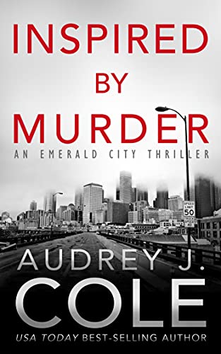 Book Cover Inspired by Murder (Emerald City Thriller Book 2)