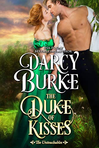 The Duke of Kisses (The Untouchables Book 11)