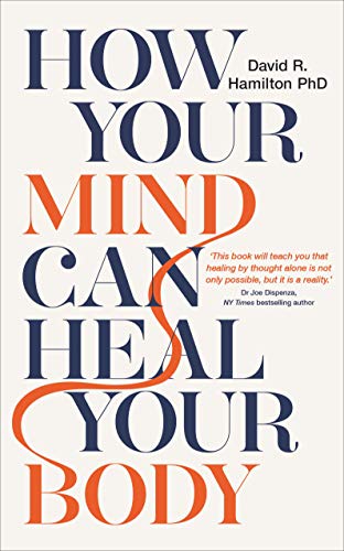 Book Cover How Your Mind Can Heal Your Body: 10th-Anniversary Edition
