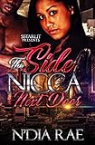 The Side Nicca Next Door