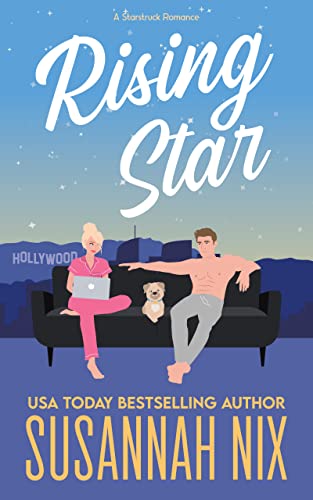 Rising Star: A Roommates to Lovers Hollywood Romance (Starstruck Series)