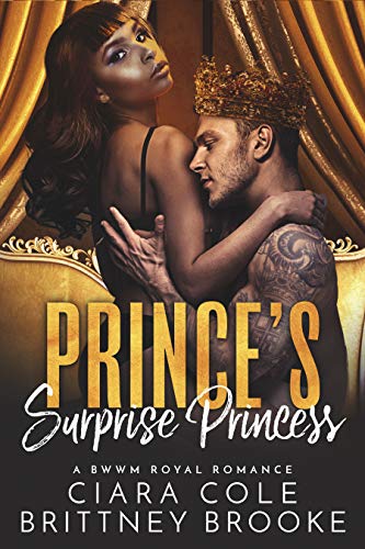 Prince's Surprise Princess (A BWWM Royal Romance)