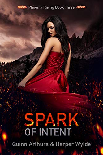 Book Cover Spark of Intent (Phoenix Rising Book 3)