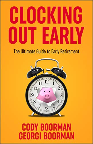 Clocking Out Early: The Ultimate Guide to Early Retirement