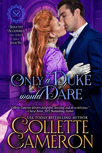 Book Cover Only a Duke Would Dare: A Regency Romance (Seductive Scoundrels Book 2)