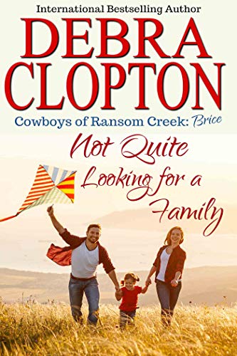 Book Cover Brice: Not Quite Looking for a Family (Cowboys of Ransom Creek Book 7)