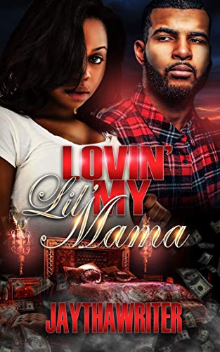 Luvin My Lil Mama: Standalone