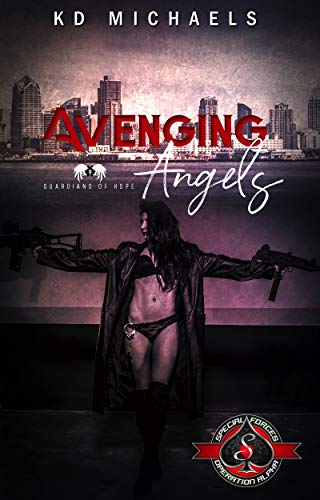 Book Cover Avenging Angels (Special Forces: Operation Alpha) (Guardians of Hope Book 5)