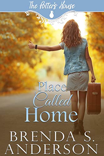 Book Cover Place Called Home (The Potter's House Books Book 11)
