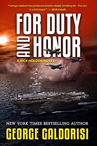 For Duty and Honor: A Rick Holden Novel (Rick Holden Thrillers Book 2)