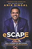 eSCAPE: The 4 Stages of Becoming A Successful Entrepreneur