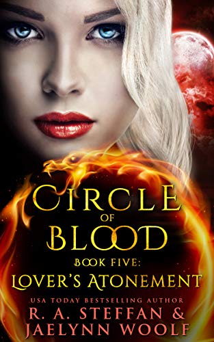 Circle of Blood Book Five: Lover's Atonement