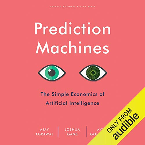 Book Cover Prediction Machines: The Simple Economics of Artificial Intelligence