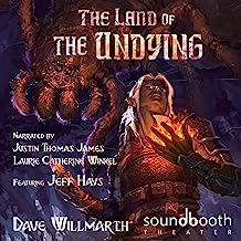The Land of the Undying: Dark Elf Chronicles, Book 1