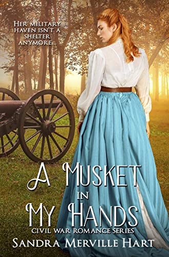 Book Cover A Musket in My Hands (Civil War Romance Series Book 3)