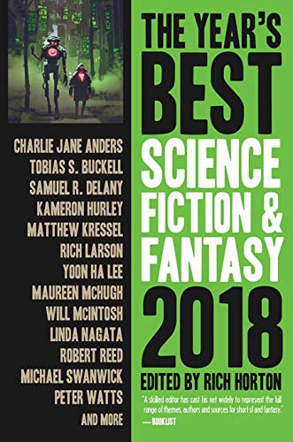 Book Cover The Yearâ€™s Best Science Fiction & Fantasy, 2018 Edition (The Yearâ€™s Best Science Fiction and Fantasy Book 10)