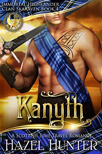 Book Cover Kanyth (Immortal Highlander, Clan Skaraven Book 4): A Scottish Time Travel Romance