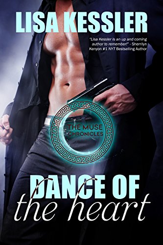 Dance of the Heart: Greek Gods, Fated mates, and Love worth dying for... (The Muse Chronicles Book 6)