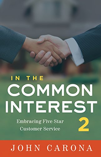 Book Cover In the Common Interest II: Embracing Five Star Customer Service